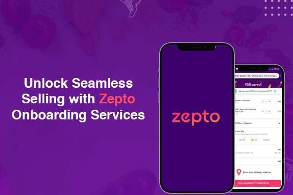 Unlock Seamless Selling with Zane Marketing Zepto Onboarding Services