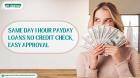 1-Hour Payday Loans with No Credit Check – Quick Approval