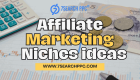 Affiliate Marketing Niche Ideas