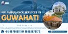 Air ambulance service in Guwahati