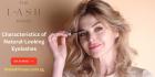 Characteristics of Natural-Looking Eyelashes