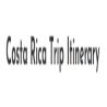 Costa Rica Trip Itinerary