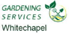 Gardening Services Whitechapel