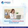 How to Get a Medical Certificate via the Internet?