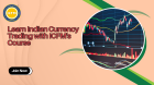 Learn Indian Currency Trading with ICFM's Course