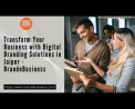 Transform Your Business with Digital Branding Solutions in Jaipur - BrandnBusiness
