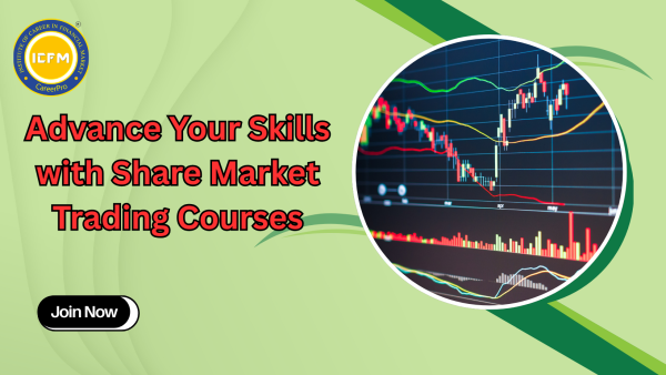 Advance Your Skills with Share Market Trading Courses