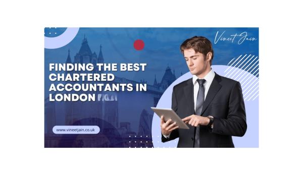 Finding the Best Chartered Accountants in London