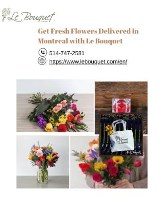 Get Fresh Flowers Delivered in Montreal with Le Bouquet