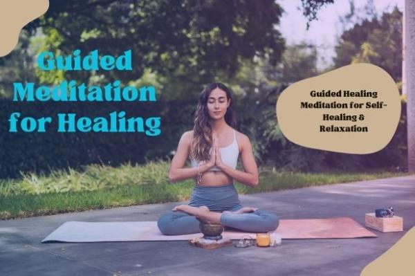 Guided Meditation for Healing