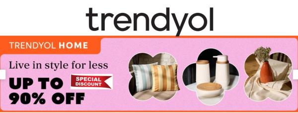Home Makeover Goals? Get Up to 90% OFF the Latest Home Collection with Trendyol Discount Code!