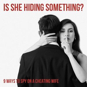 how to catch wife cheating