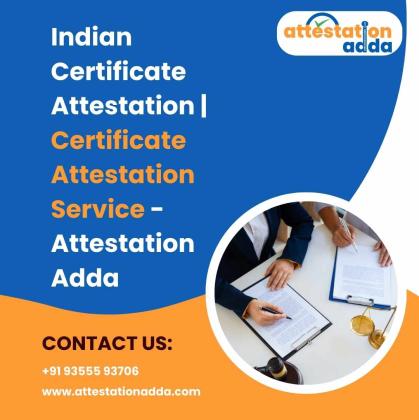 Indian Certificate Attestation | Certificate Attestation Service - Attestation Adda