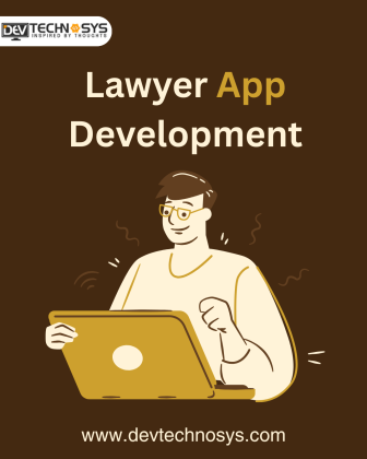 lawyer consulting app development​ | dev technosys