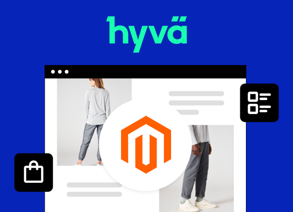 Magento and Hyvä: The Ideal Pair for Exceptional Store Performance!