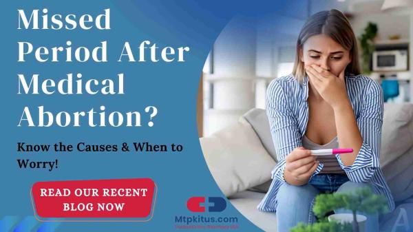 Missed Period After Abortion Pills? Causes, Timeline, & When to Worry