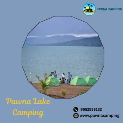 Pawna Lake Camping – Perfect Nature Getaway Near Lonavala