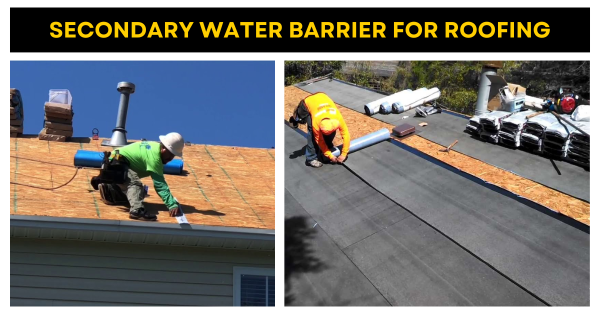 Protect Your Home with a Secondary Water Barrier for Roofing!
