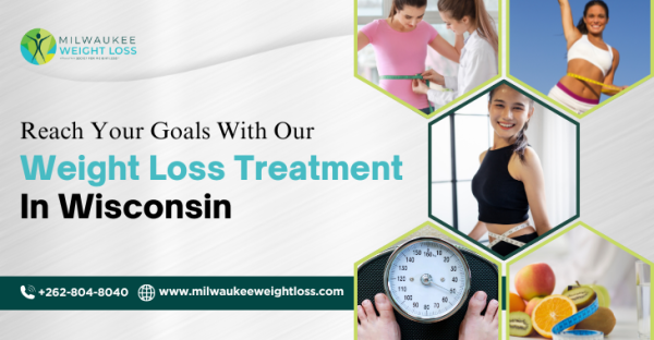 Reach Your Goals With Our Weight Loss Treatment In Wisconsin