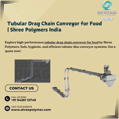 Tubular Drag Chain Conveyor for Food | Shree Polymers India