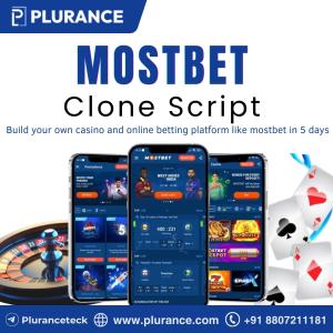 Affordable, Scalable, Unstoppable -  Mostbet Clone Script by Plurance