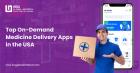 Benefits of On-Demand Pharmacy Apps