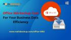 Best Office 365 Mailbox Backup & Restore Tool