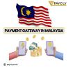 Best Payment Gateway in Malaysia – Fast, Secure and Easy Integration