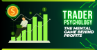 Best Trader Psychology Techniques for Winning Trades