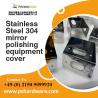Buy Stainless Steel304 mirror polishing equipment cover: