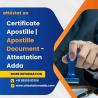 Certificate Apostille | Apostille Document - Attestation Adda