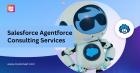 Empowering Businesses with Expert AgentForce Consulting