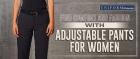 Get the adjustable pants for women which is comfort and fashion