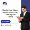 Hassle-Free Udyam Registration – Start Growing Your MSME