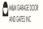 M&M GARAGE DOOR AND GATES INC