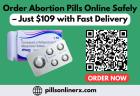 Order Abortion Pills Online Safely – Just $109 with Fast Delivery