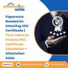 Paperwork Needed for Attesting HSC Certificate | Time Taken to Process HSC Certificate Attestation -