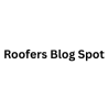 Roofers Blog Spot