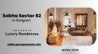 Sobha Sector 82 Gurgaon | Your Dream Address Awaits