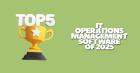 Top 5 IT Operations Management Software Of 2025