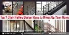 Top 7 Stair Railing Design Ideas to Dress Up Your Home