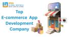 Top ecommerce app development companies to grow your online business