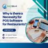 Why is there a necessity for POS Software for restaurants?