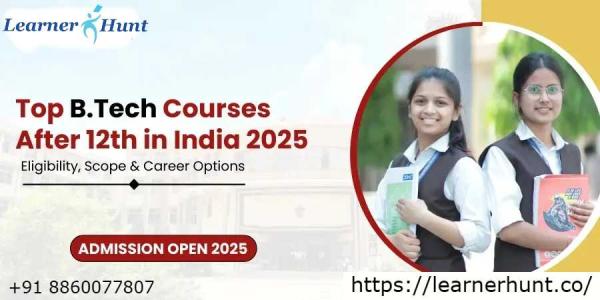 Best B.Tech Courses in India