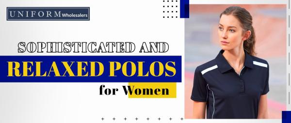 Get the relaxed and sophisticated polos for women