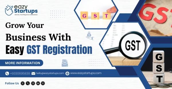 Grow Your Business With Easy GST Registration