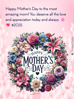 Unique Mother’s Day Cards – Make Her Smile This Sunday!