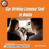 Car Driving License Test in Noida