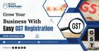 Grow Your Business With Easy GST Registration
