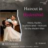 Haircut in Hyderabad|7032111525|Cocoon Salon